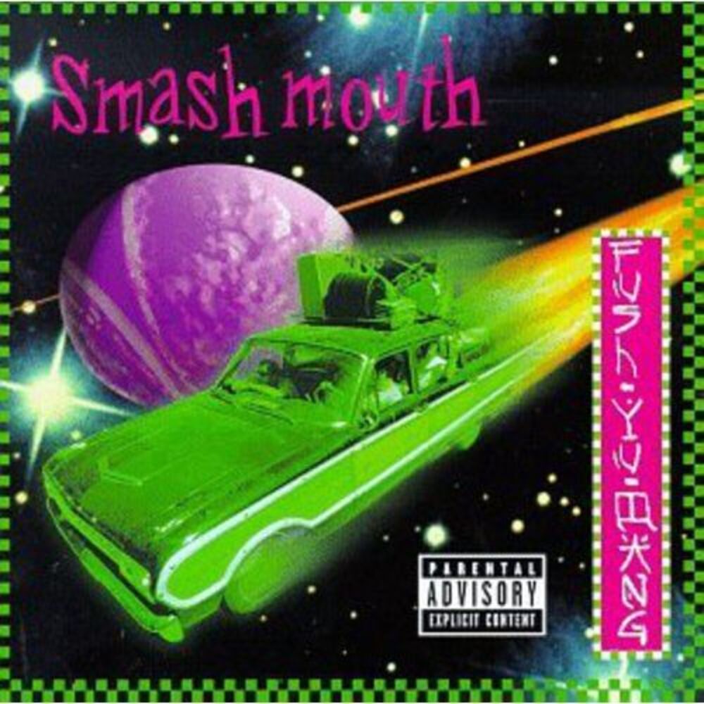 Smash Mouth - Fush Yu Mang  CD